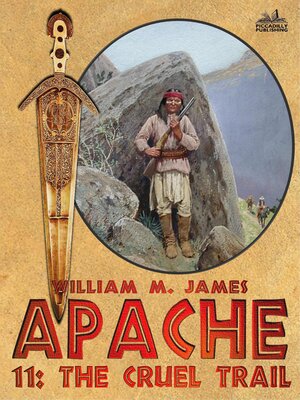 cover image of The Cruel Trail (An Apache Western #11)